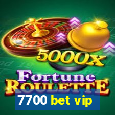 7700 bet vip